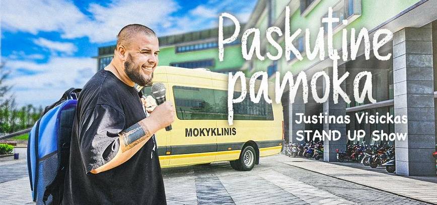 Justinas Visickas (paskutisnis) stand up pasirodymas „Paskutinė pamoka“