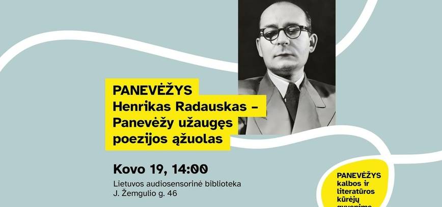 „Panevėžys – kalbos ir literatūros kūrėjų gyvenime“ popietė