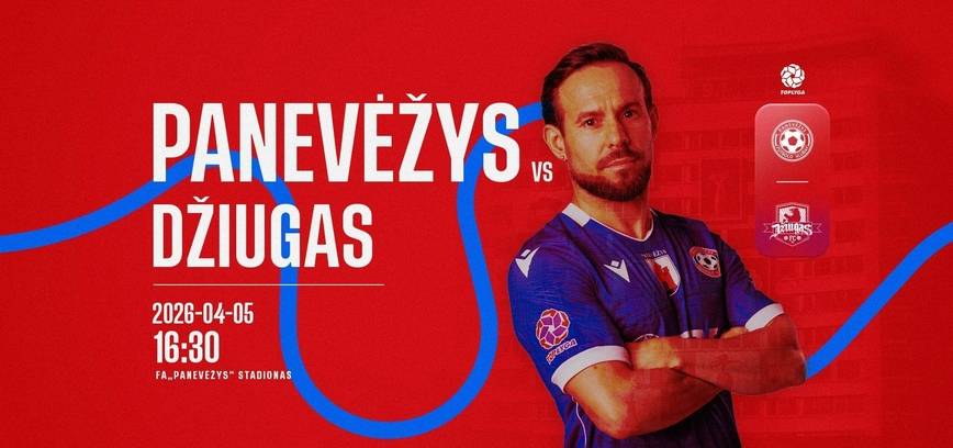 TOPLYGOS rungtynės: FK „Panevėžys“ – FK – „Džiugas“