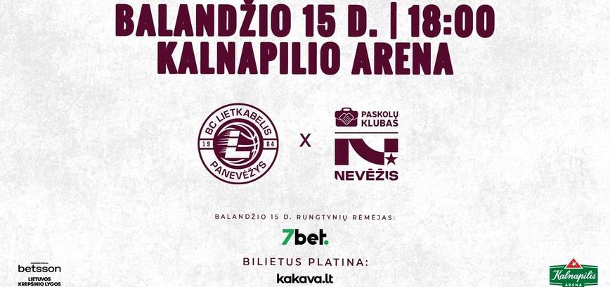 LKL rungtynės: Panevėžio „Lietkabelis“ – Kėdainių „Nevėžis-Paskolų klubas“