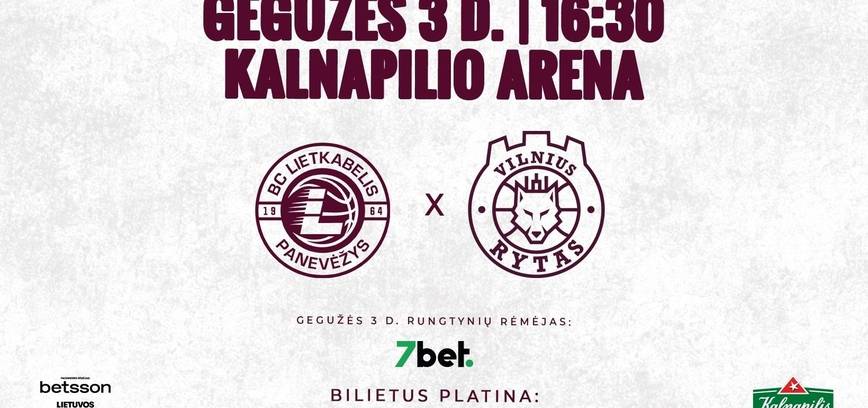 LKL rungtynės: Panevėžio „Lietkabelis“ – Vilniaus „Rytas“