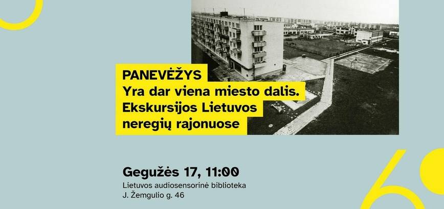 Yra dar viena dalis: ekskursijos Lietuvos neregių rajonuose (nuo 16 val.)