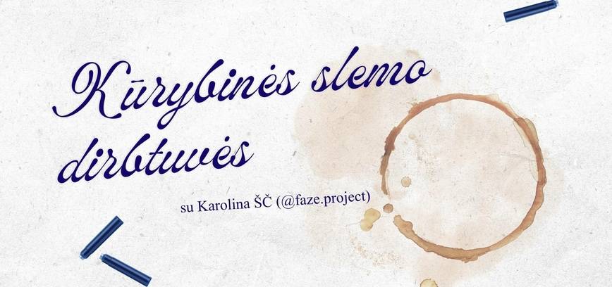 Kūrybinės slemo dirbtuvės „Pasiruošimas Gegužinei“