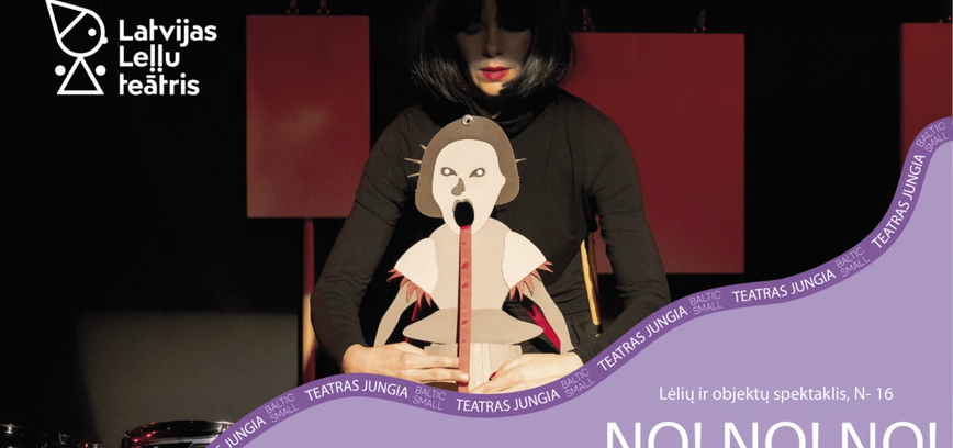 Festivalis „Baltic small“. Spektaklis „No! No! No!“