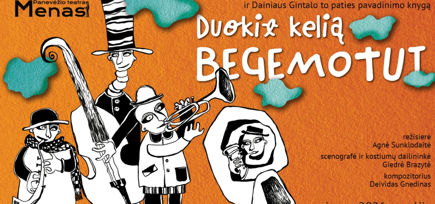 Spektaklis „Duokit kelią begemotui“ (rež. A. Sunklodaitė)