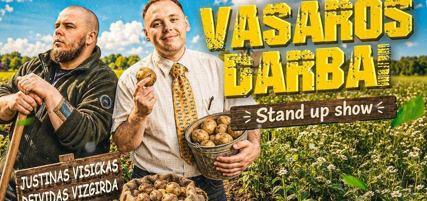 „Vasaros darbai“ Stand-up