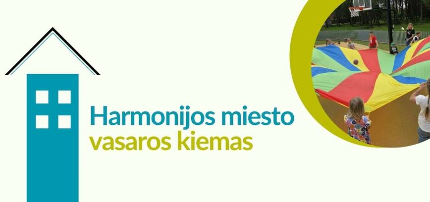„Harmonijos miesto“ vasara