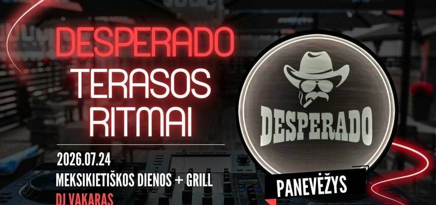 Desperado Terasos Ritmai