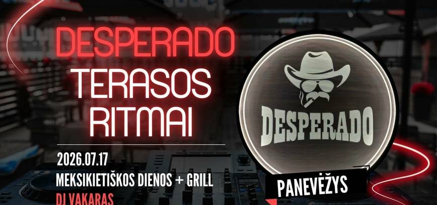 Desperado Terasos Ritmai