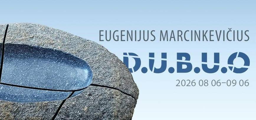 Eugenijaus Marcinkevičiaus parodos „D.U.B.U.O“ atidarymas ir paskaita