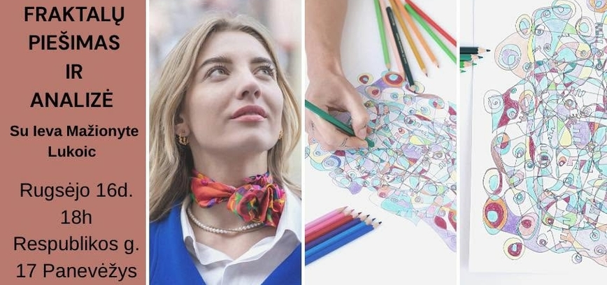 Fraktalų piešimas ir analizė su Ieva Mažionyte Lukoic