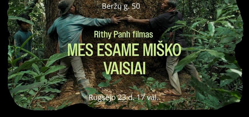  SENGIRĖS kinas Panevėžio  rajono savivaldybės viešojoje bibliotekoje.  “Mes esame miško vaisiai”
