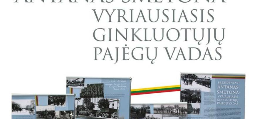 Paroda „Prezidentas Antanas Smetona – vyriausiasis ginkluotųjų pajėgų vadas“