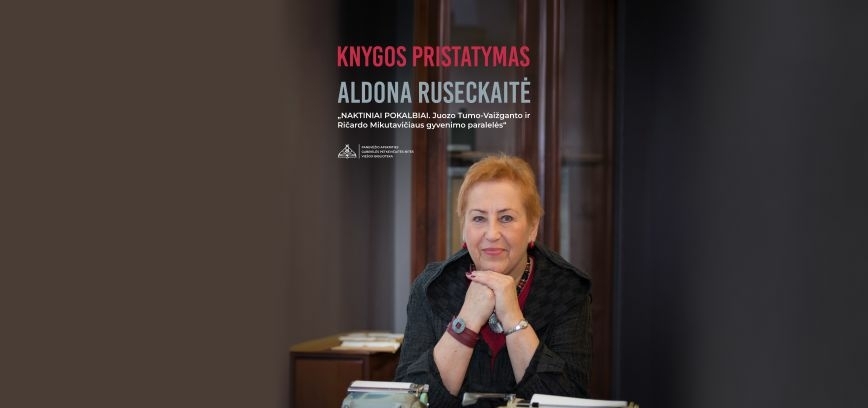 Naujausio Aldonos Ruseckaitės romano pristatymas