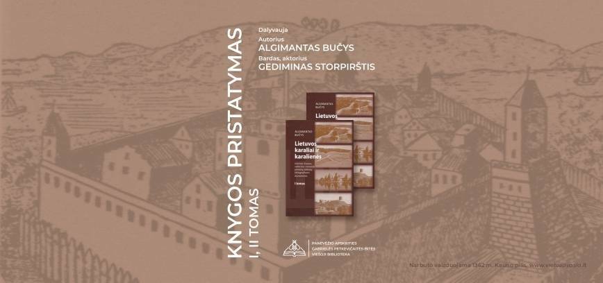 Algimanto Bučio dvitomio „Karaliai ir karalienės” pristatymas.