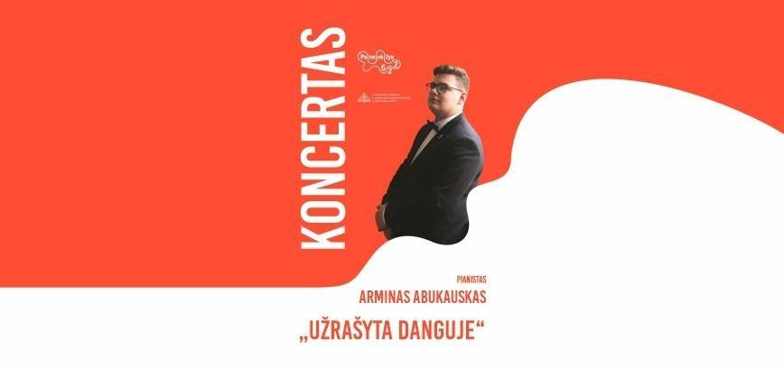 Armino Abukausko koncertas „Užrašyta danguje”