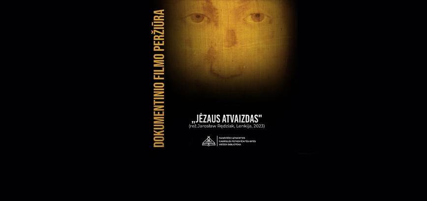  Jarosławo Rędziako dokumentinio filmo „Jėzaus atvaizdas“ (Lenkija, 2023) peržiūra
