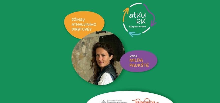 atKURK | Džinsų atnaujinimo dirbtuvės su Milda Paukšte