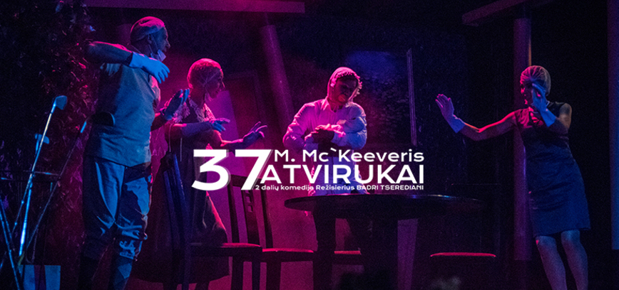 „37 atvirukai“, rež. B. Tserediani