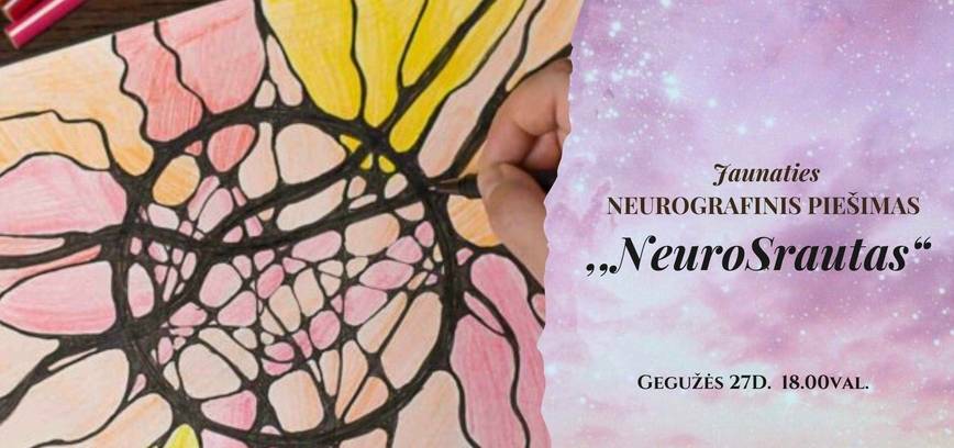 Jaunaties neurografinis piešimas ,,NeuroSrautas“
