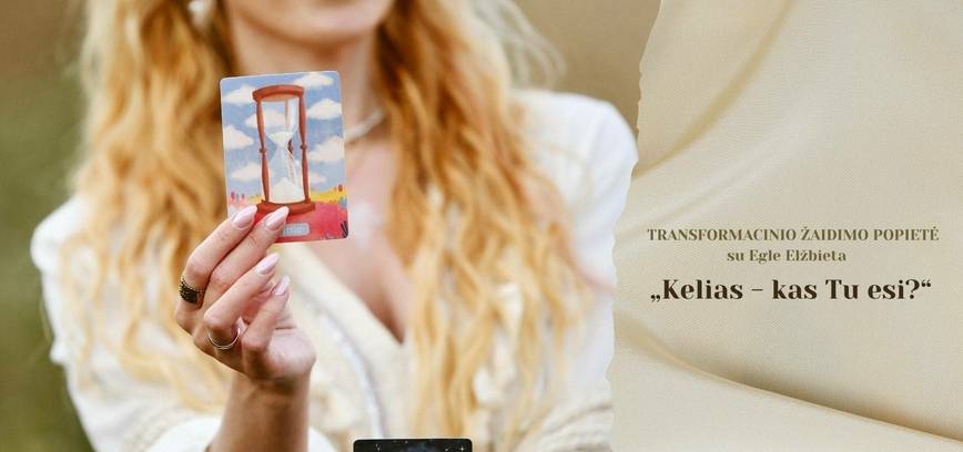 Transformacinio žaidimo „KELIAS - kas Tu esi?“ popietė