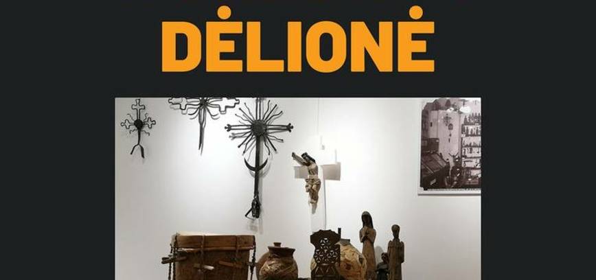 Paroda MUZIEJAUS DĖLIONĖ