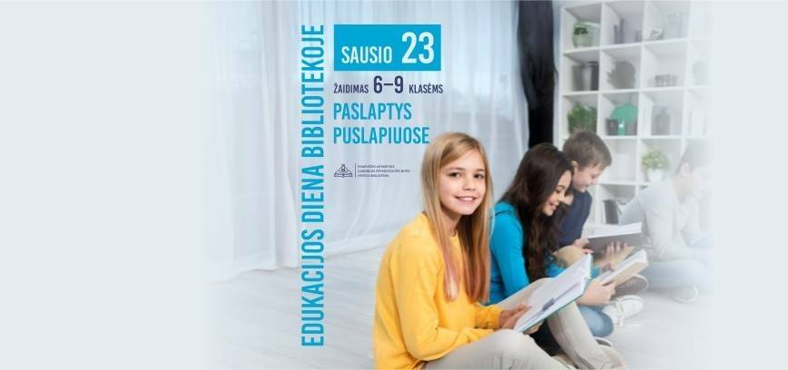  Tarptautinė edukacijos diena | žaidimas „Paslaptys puslapiuose“ (9 val.)