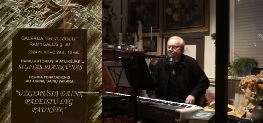 „Užgimusią dainą paleisiu lyg paukštę“ Sigito Stankūno penktadieninis autorinių dainų vakaras