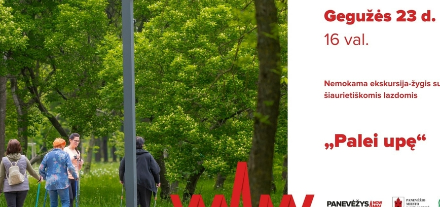 Ekskursija-žygis su šiaurietiškomis lazdomis „Palei upę“