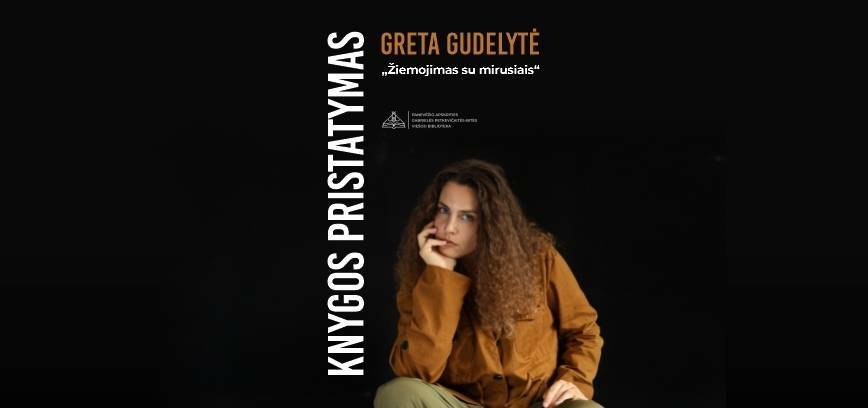 Gretos Gudelytės animistinių pasakų knygos „Žiemojimas su mirusiais“ pristatymas