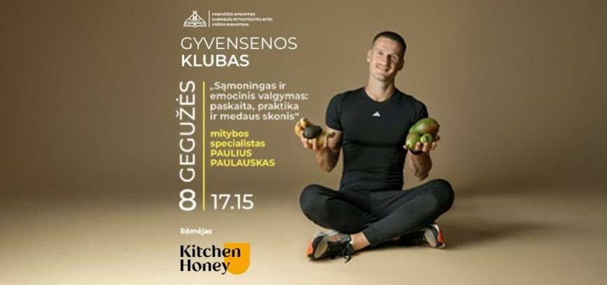 „Sąmoningas valgymas: paskaita, praktika ir medaus skonis“