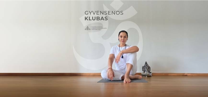  Gyvensenos klubo susitikimas „Nuo pažinimo iki patyrimo: meditacija su Regina Archepoviene”