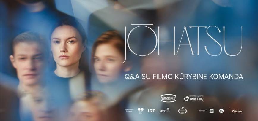 Filmo JOHATSU peržiūra. Susitikimas su kūrybine komanda