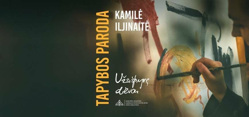 Kamilės Iljinaitės personalinė paroda „Užsispyrę dievai“.