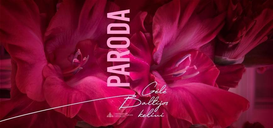 Paroda „Gėlė Baltijos keliui“