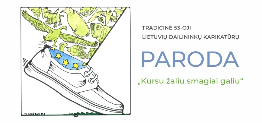 Lietuvos dailininkų karikatūrų paroda Žaliojo kurso temomis  