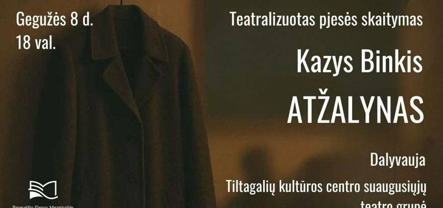 Kazio Binkio pjesės „Atžalynas“ teatralizuotas skaitymas