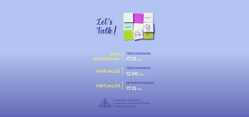 Angliškų pašnekesių klubas „Let‘s Talk“