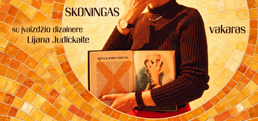 SKONINGAS VAKARAS SU LIJANA JUDICKAITE