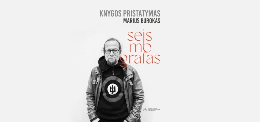 Mariaus Buroko poezijos knygos „Seismogarfas“ pristatymas