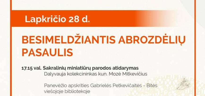 BESIMELDŽIANTIS ABROZDĖLIŲ PASAULIS