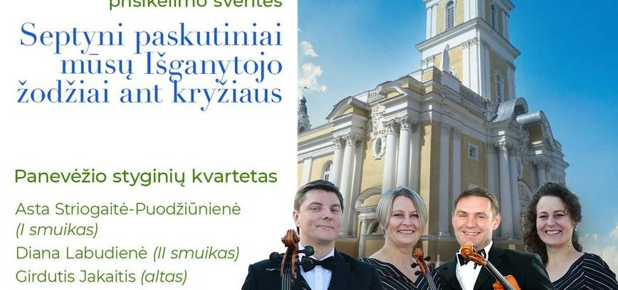 „Septyni paskutiniai mūsų Išganytojo žodžiai ant kryžiaus“ koncertas