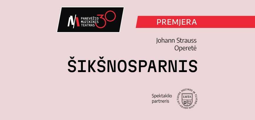PMT PREMJERA | operetė ŠIKŠNOSPARNIS