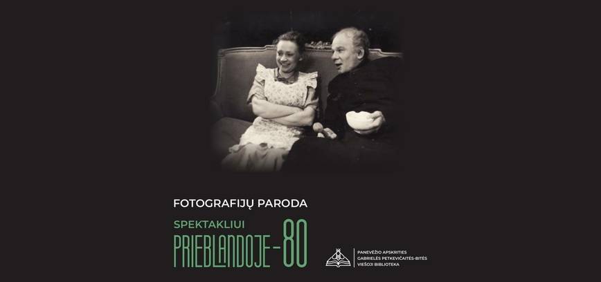 Fotografijų paroda „Spektakliui „Prieblandoje“ – 80“