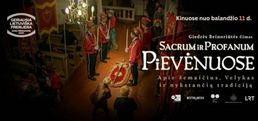 Filmo SACRUM IR PROFANUM PIEVĖNUOSE peržiūra. Susitikimas su kūrybine komanda