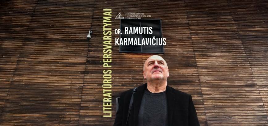 Susitikimas su literatūrologu dr. Ramučiu Karmalavičiumi 