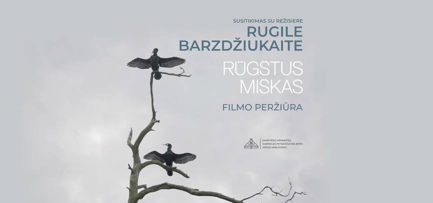 Rugilės Barzdžiukaitės dokumentinio filmo „Rūgštus miškas” peržiūra
