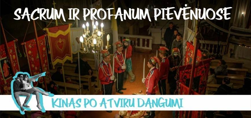 Kinas po atviru dangumi / Filmas „Sacrum ir Profanum Pievėnuose