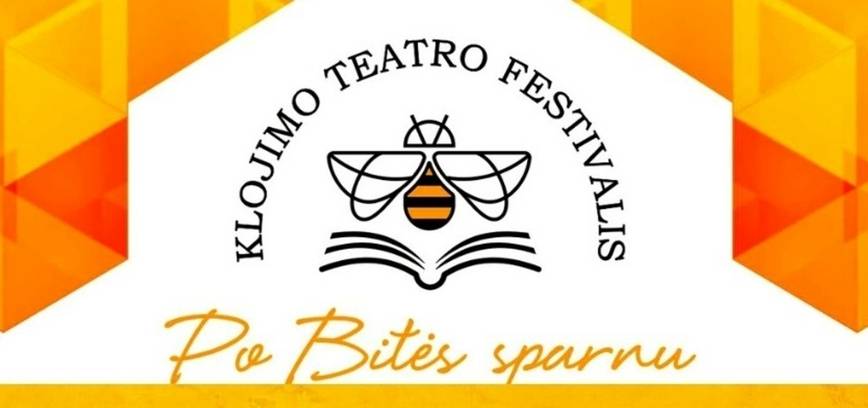 Klojimo teatro festivalis „Po Bitės sparnu“