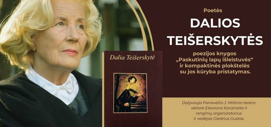 Į biblioteką užsuks poezija – vyks Dalios Teišerskytės knygos „Paskutinių lapų išleistuvės“ pristatymas